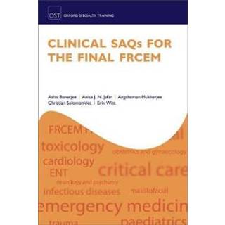 Clinical SAQs for the Final FRCEM