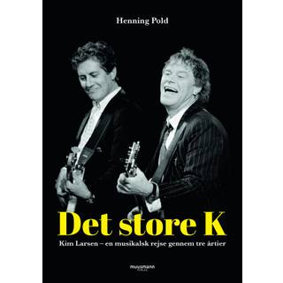 Det store K – Kim Larsen