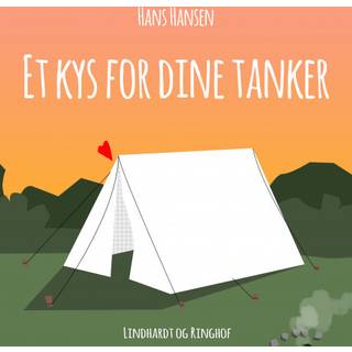 Et kys for dine tanker