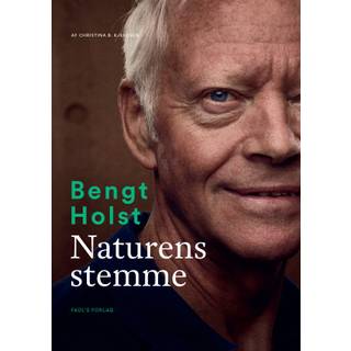 Bengt Holst: Naturens stemme
