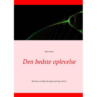 Den bedste oplevelse