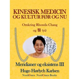 Kinesisk medicin og kultur før og nu