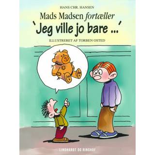 "Jeg ville jo bare-"