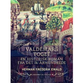 Valdemarstoget - en historisk roman fra det 14. århundrede