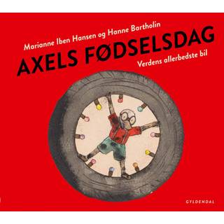 Axels fødselsdag. Verdens allerbedste bil - Lyt&læs