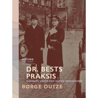 Dr. Bests praksis. Danmark under den anden verdenskrig