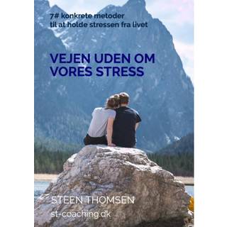 Vejen uden om vores stress