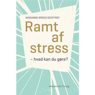 Ramt af stress