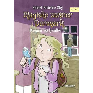 Magiske væsner i Danmark #4: Dagmar og lysalferne (Lydbog)