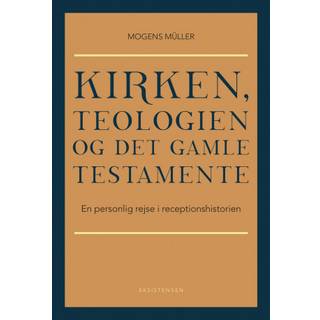 Kirken, teologien og Det Gamle Testamente