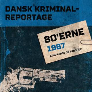 Dansk Kriminalreportage 1987