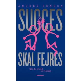 Succes skal fejres