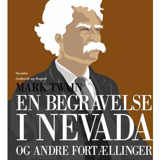 En begravelse i Nevada og andre fortællinger