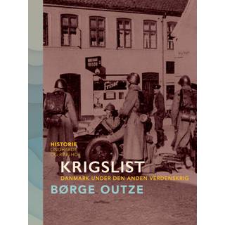 Krigslist. Danmark under den anden verdenskrig