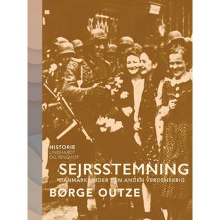 Sejrsstemning. Danmark under den anden verdenskrig