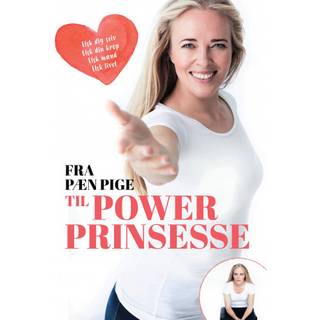 Fra pæn pige til PowerPrinsesse