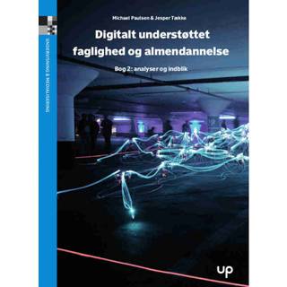 Digital understøttet faglighed og almendannelse