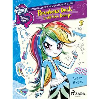 My Little Pony - Equestria Girls - Rainbow Dash i sit livs kamp