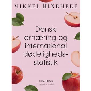 Dansk ernæring og international dødelighedsstatistik