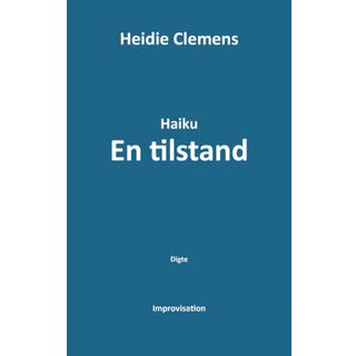 Haiku - En tilstand