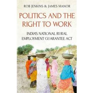 Politics and the Right to Work