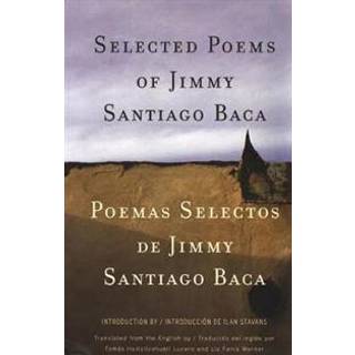 Selected Poems/Poemas Selectos