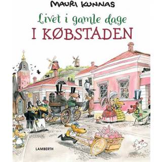 Livet i gamle dage - I købstaden