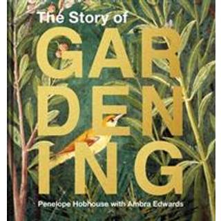 The Story of Gardening