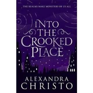 Into The Crooked Place