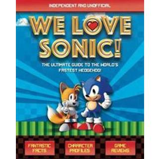 We Love Sonic! (Independent and Unofficial)
