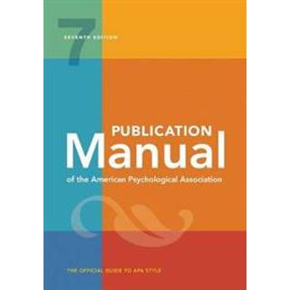 Publication Manual (OFFICIAL) 7th Edition of the American Psychological Association