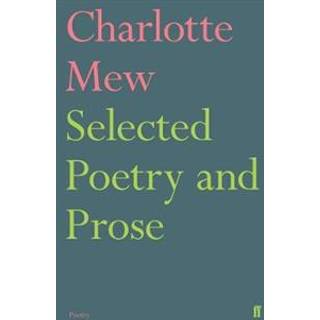 Selected Poetry and Prose