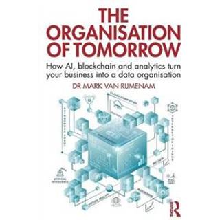 The Organisation of Tomorrow