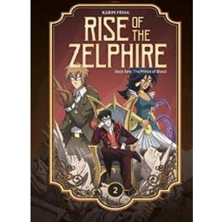 Rise of the Zelphire Book Two