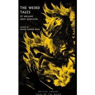 The Weird Tales of William Hope Hodgson