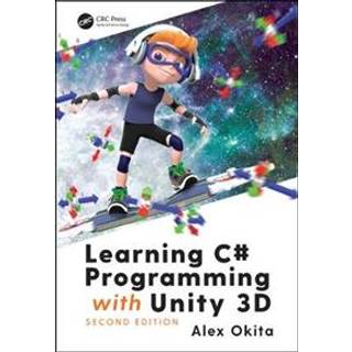 Learning C# Programming with Unity 3D, second edition