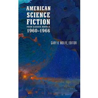 American Science Fiction: Four Classic Novels 1960-1966 (LOA #321)