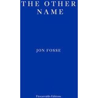 The Other Name — WINNER OF THE 2023 NOBEL PRIZE IN LITERATURE