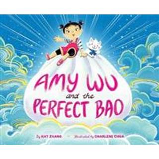 Amy Wu and the Perfect Bao