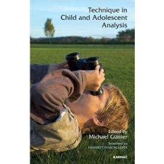 Technique in Child and Adolescent Analysis