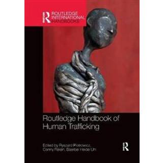 Routledge Handbook of Human Trafficking