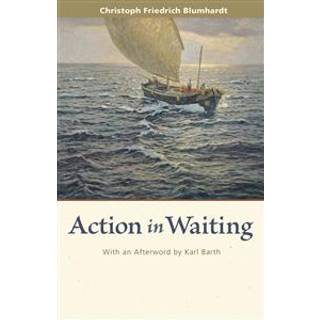 Action in Waiting