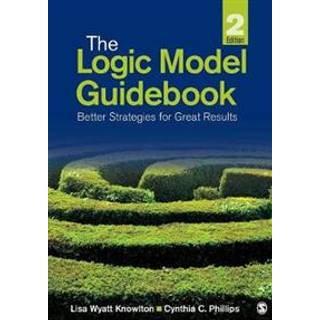 The Logic Model Guidebook