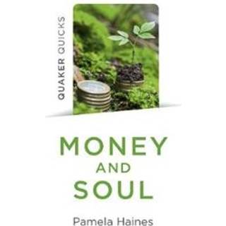 Quaker Quicks - Money and Soul