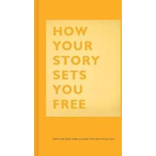How Your Story Sets You Free