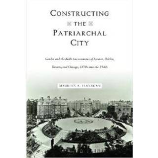 Constructing the Patriarchal City