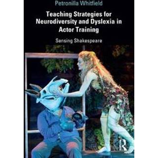Teaching Strategies for Neurodiversity and Dyslexia in Actor Training