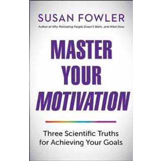 Master Your Motivation
