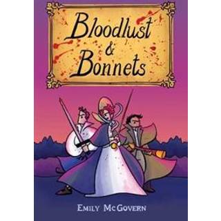 Bloodlust and Bonnets