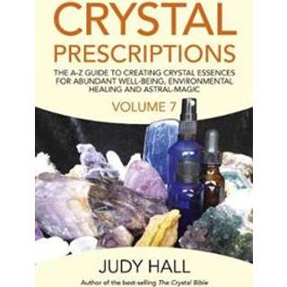 Crystal Prescriptions volume 7